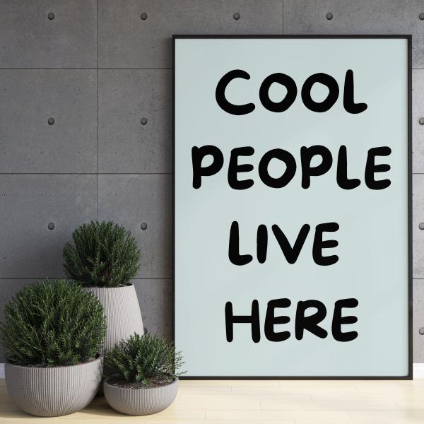 Cool People Live Here